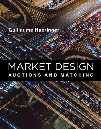Бумажная книга «Market Design: Auctions and Matching», автор Гийом Херингер - фото №1