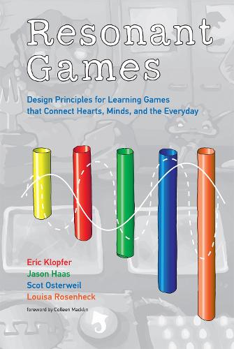 [object Object] «Resonant Games: Design Principles for Learning Games that Connect Hearts, Minds, and the Everyday», авторов Эрик Клопфер, Джейсон Хаас, Луиза Розенхек, Скот Остервейл - фото №1