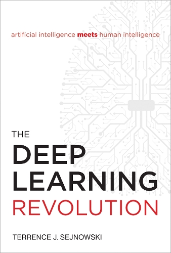 Бумажная книга «The Deep Learning Revolution», автор Терренс Дж. Сейновски - фото №1