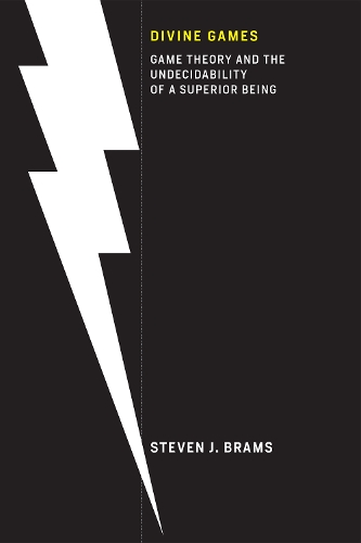 Бумажная книга «Divine Games: Game Theory and the Undecidability of a Superior Being», автор Стивен Дж. Брэмс - фото №1