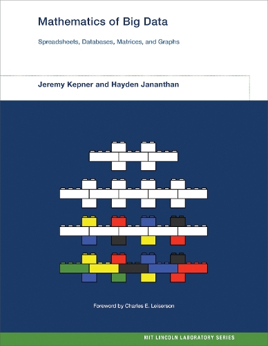 [object Object] «Mathematics of Big Data: Spreadsheets, Databases, Matrices, and Graphs», авторів Хайден Джанантан, Джеремі Кепнер - фото №1