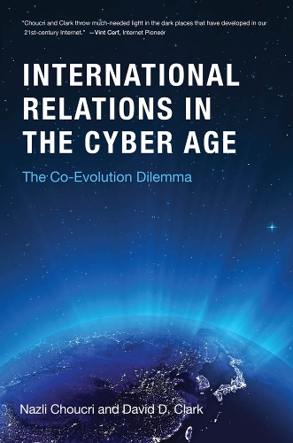 Паперова книга «Cyberspace and International Relations: The Co-Evolution Dilemma», авторів Девід Д. Кларк, Назлі Чукрі - фото №1