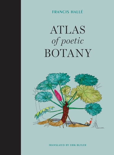 Бумажная книга «Atlas of Poetic Botany», автор Фрэнсис Халле - фото №1