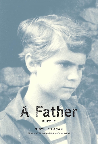 Бумажная книга «A Father: Puzzle», автор Сибилла Лакан - фото №1