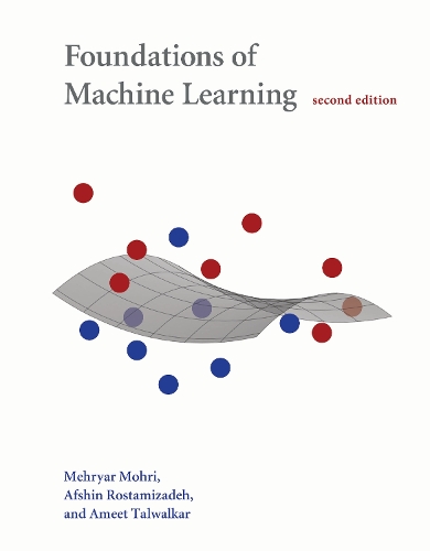 [object Object] «Foundations of Machine Learning», авторів Афшин Ростамізаде, Аміт Талвалкар, Мехріар Мохрі - фото №1