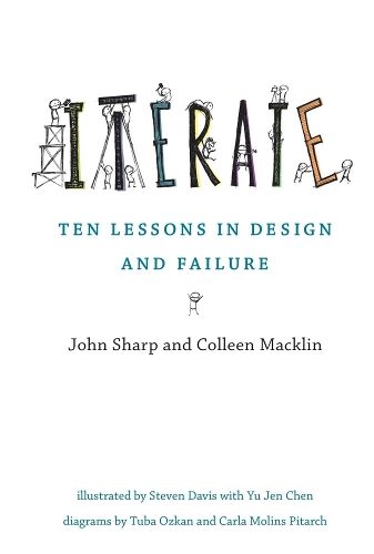[object Object] «Iterate: Ten Lessons in Design and Failure», авторов Колин Маклин, Джон Шарп - фото №1