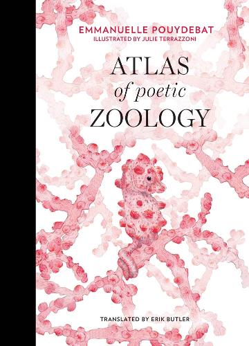 Бумажная книга «Atlas of Poetic Zoology», автор Эммануэль Пуйдебат - фото №1