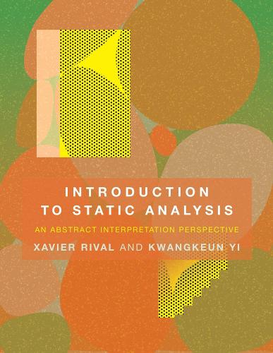 [object Object] «Introduction to Static Analysis: An Abstract Interpretation Perspective», авторів Кванкюн Йі, Ксав'є Рівал - фото №1