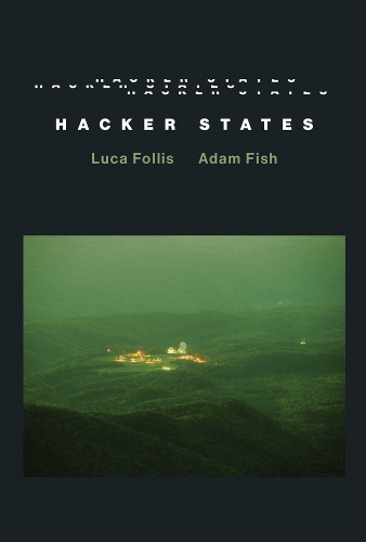 [object Object] «Hacker States», авторов Адам Фиш, Лука Фоллис - фото №1