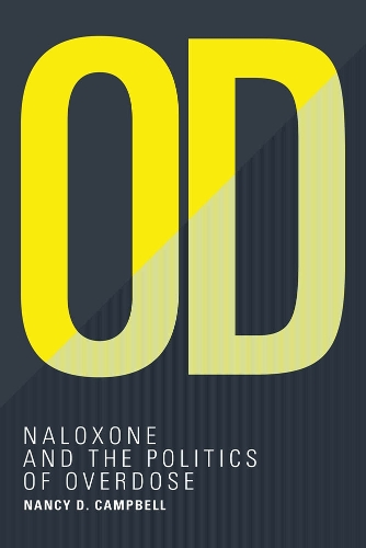 Бумажная книга «OD: Naloxone and the Politics of Overdose», автор Нэнси Д. Кэмпбелл - фото №1