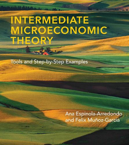 Бумажная книга «Intermediate Microeconomic Theory», автор Ана Эспинола-Арредондо - фото №1
