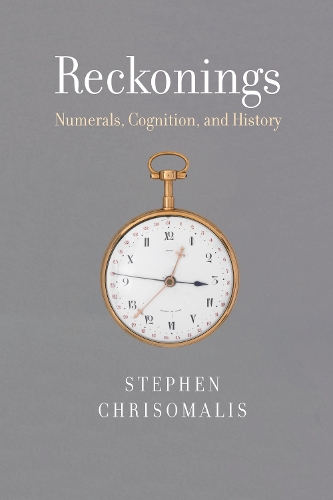 Бумажная книга «Reckonings: Numerals, Cognition, and History», автор Стивен Крисомалис - фото №1