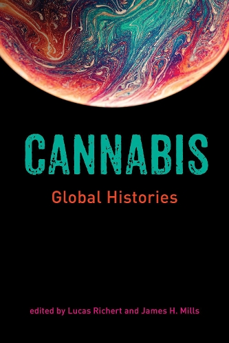 Бумажная книга «Cannabis: Global Histories», автор Лукас Рихерт - фото №1