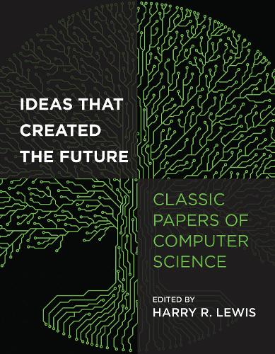 Паперова книга «Ideas That Created the Future: Classic Papers of Computer Science», автор Гаррі Льюїс - фото №1