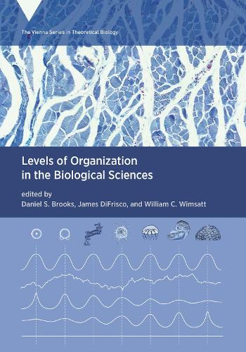 Бумажная книга «Levels of Organization in the Biological Sciences», авторов Дэниел С. Брукс, Джеймс ДиФриско - фото №1