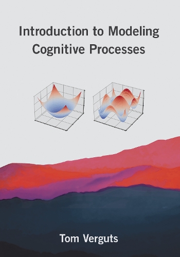 Бумажная книга «Introduction to Modeling Cognitive Processes», автор Том Вергутс - фото №1