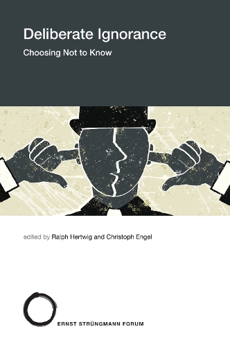 Паперова книга «Deliberate Ignorance: Choosing Not to Know», авторів Кристоф Энгель, Ральф Гертвіг - фото №1