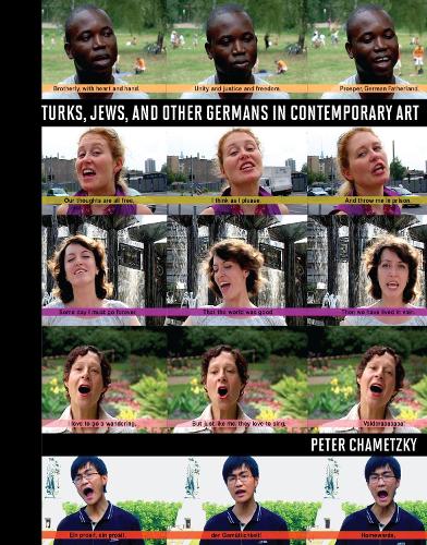 Бумажная книга «Turks, Jews, and Other Germans in Contemporary Art», автор Питер Чамецки - фото №1