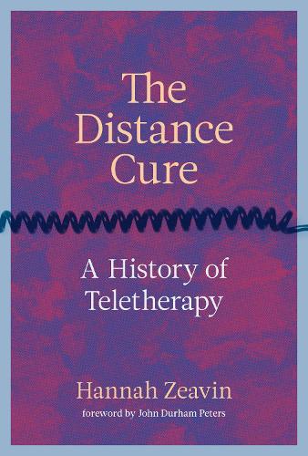 Бумажная книга «The Distance Cure: A History of Teletherapy», автор Джон Дарем Питерс - фото №1