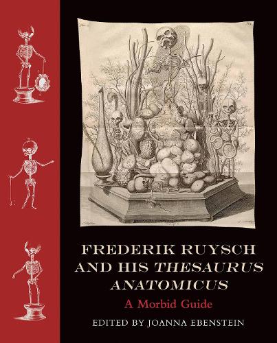 Паперова книга «Frederik Ruysch and His Thesaurus Anatomicus», автор Джоанна Ебенштейн - фото №1