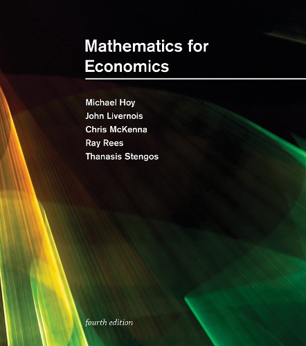 Бумажная книга «Mathematics for Economics, fourth edition», авторов Джон Ливернуа, Майкл Хой - фото №1