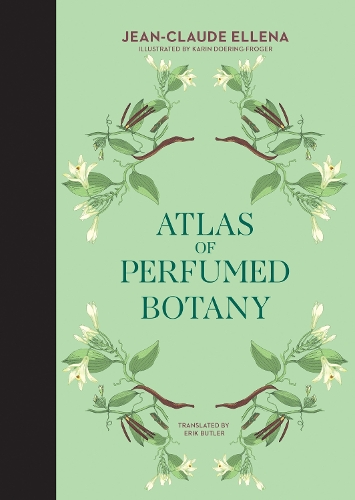 Бумажная книга «Atlas of Perfumed Botany», автор Жан-Клод Эллена - фото №1