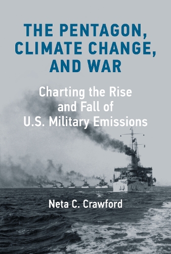 Бумажная книга «The Pentagon, Climate Change, and War: Charting the Rise and Fall of U.S. Military Emissions», автор Нета К. Кроуфорд - фото №1