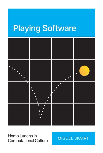 Паперова книга «Playing Software: Homo Ludens in Computational Culture», автор Мігель Сікарт - фото №1