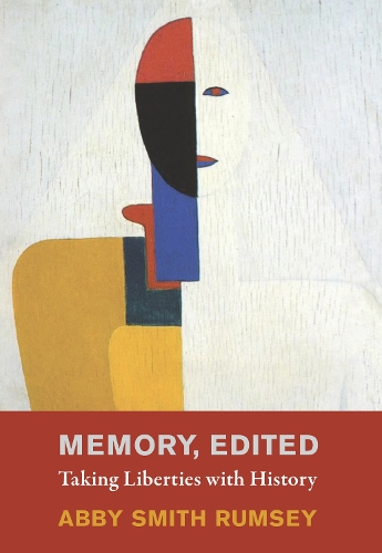 Бумажная книга «Memory, Edited: Taking Liberties with History», автор Эбби Смит Рамзи - фото №1