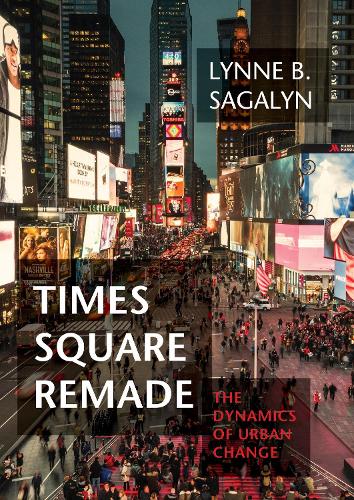Бумажная книга «Times Square Remade: The Dynamics of Urban Change», автор Линн Б. Сагалин - фото №1