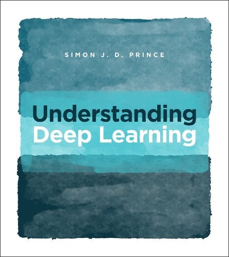Паперова книга «Understanding Deep Learning», автор Саймон Дж. Д. Прінс - фото №1