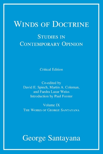 Бумажная книга «Winds of Doctrine, critical edition, Volume 9: Studies in Contemporary Opinion», автор Джордж Сантаяна - фото №1