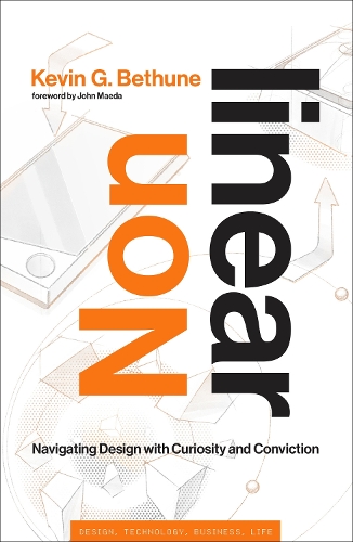 Бумажная книга «Nonlinear: Navigating Design with Curiosity and Conviction», авторов Джон Маэда, Кевин Г. Бетьюн - фото №1