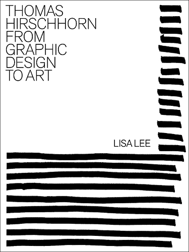 Paper book «Thomas Hirschhorn: From Graphic Design to Art», author Лиза Ли / Ліза Лі /  - фото №1