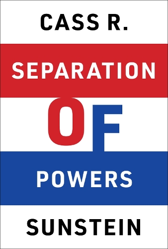 Бумажная книга «Separation of Powers», автор Кас Р. Санстейн - фото №1