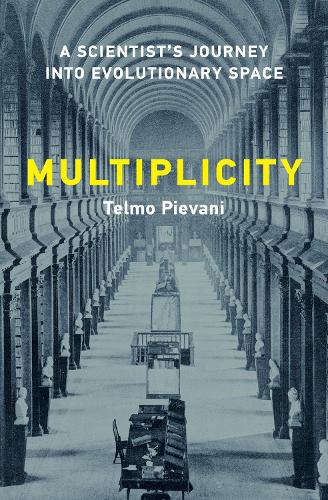 Бумажная книга «Multiplicity: A Scientist’s Journey into Evolutionary Space», автор Тельмо Пиевани - фото №1