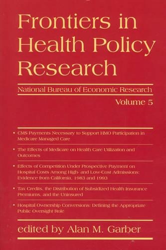 Бумажная книга «Frontiers in Health Policy Research», автор Алан М. Гарбер - фото №1