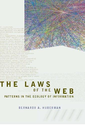 Бумажная книга «The Laws of the Web: Patterns in the Ecology of Information», автор Бернардо А. Губерман - фото №1