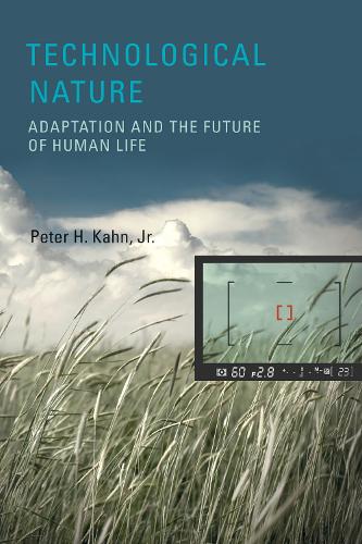 Бумажная книга «Technological Nature: Adaptation and the Future of Human Life», автор Питер Х. Кан-младший - фото №1