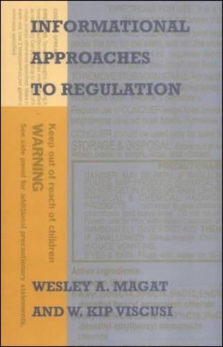 Бумажная книга «Informational Approaches to Regulation», автор Уэсли А. Магат - фото №1