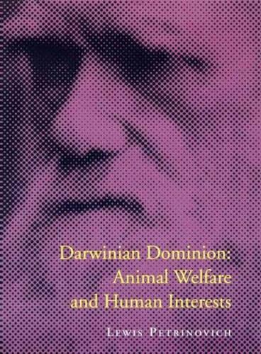Бумажная книга «Darwinian Dominion: Animal Welfare and Human Interests», автор Льюис Петринович - фото №1