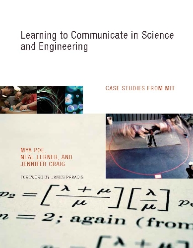 Паперова книга «Learning to Communicate in Science and Engineering: Case Studies from MIT», авторів Майя По, Ніл Лернер - фото №1