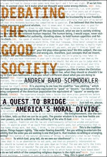 Бумажная книга «Debating the Good Society: A Quest to Bridge America's Moral Divide», автор Эндрю Бард Шмуклер - фото №1