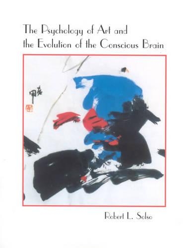 Бумажная книга «The Psychology of Art and the Evolution of the Conscious Brain», автор Роберт Л. Солсо - фото №1