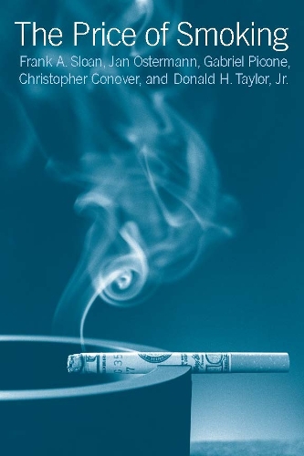 Бумажная книга «The Price of Smoking», авторов Кристофер Коновер, Дональд Х. Тейлор-младший, Фрэнк А. Слоун, Габриэль Пиконе, Ян Остерманн - фото №1
