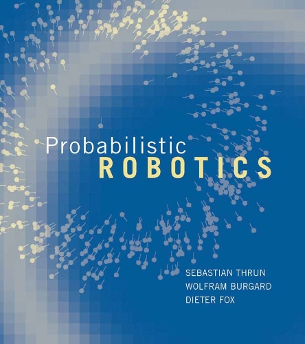 [object Object] «Probabilistic Robotics», авторів Дітер Фокс, Себастьян Трун, Вольфрам Бургард - фото №1