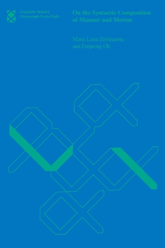 Бумажная книга «On the Syntactic Composition of Manner and Motion», авторов Ынджон О, Мария Луиза Зубизаррета - фото №1