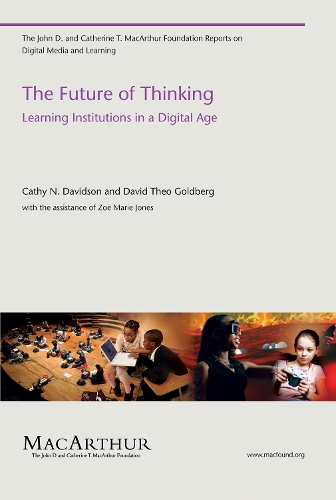 [object Object] «The Future of Thinking: Learning Institutions in a Digital Age», авторів Кeтi Н. Дeвiдсон, Девід Тео Голдберг - фото №1