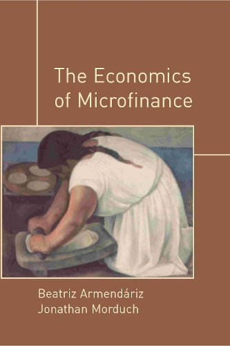 Бумажная книга «The Economics of Microfinance», авторов Беатрис Армендарис, Джонатан Мордух - фото №1