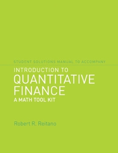 Бумажная книга «Student Solutions Manual to Accompany Introduction to Quantitative Finance: A Math Tool Kit», автор Роберт Р. Рейтано - фото №1